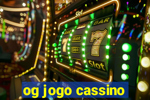 og jogo cassino